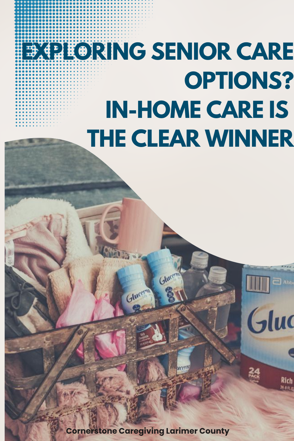 Exploring Senior Care Options? In-Home Care is the Clear Winner
